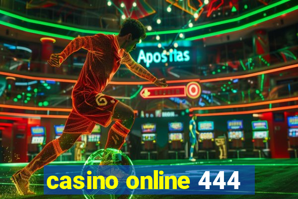 casino online 444