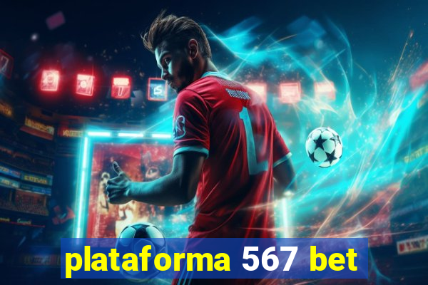 plataforma 567 bet