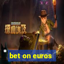 bet on euros