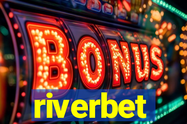 riverbet