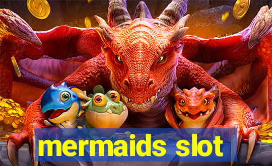 mermaids slot