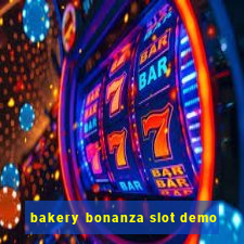 bakery bonanza slot demo