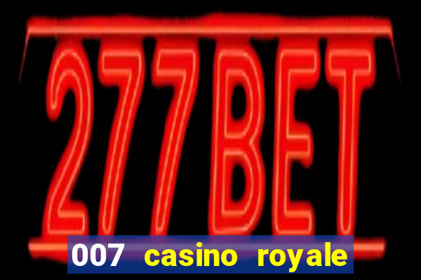 007 casino royale dowloand torrent