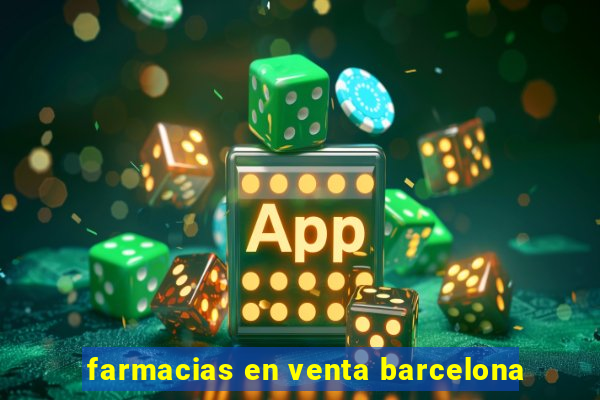 farmacias en venta barcelona