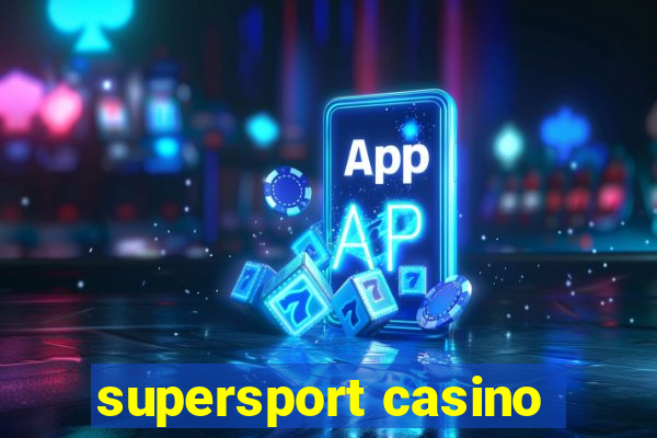 supersport casino