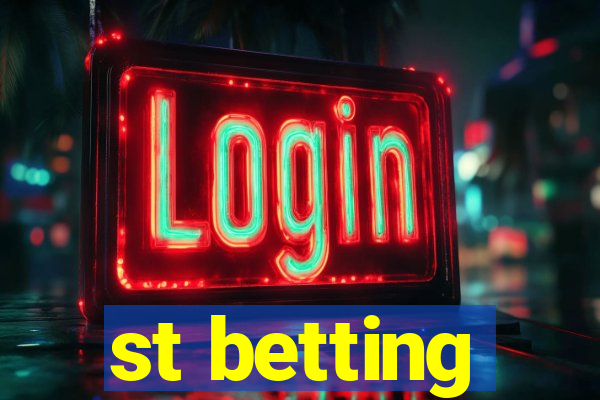 st betting