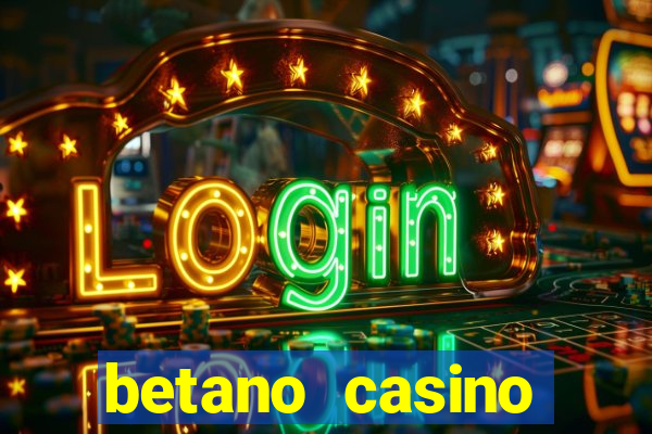 betano casino melhores jogos