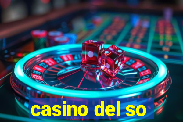 casino del so