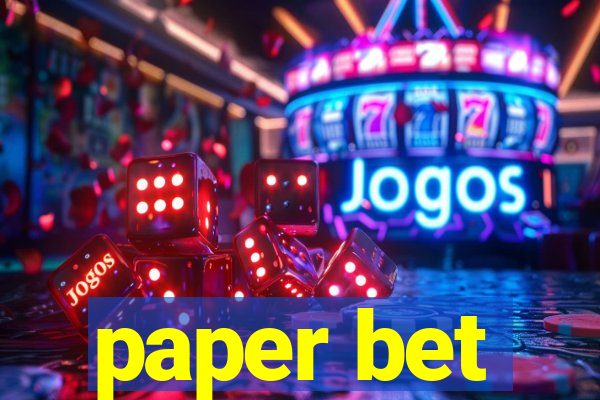 paper bet