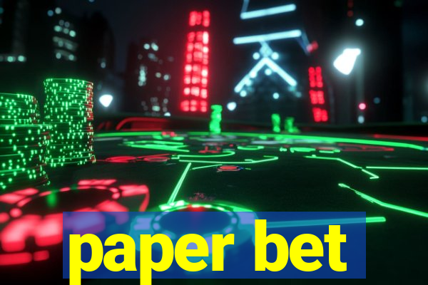 paper bet