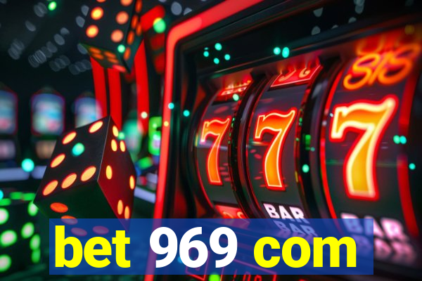 bet 969 com