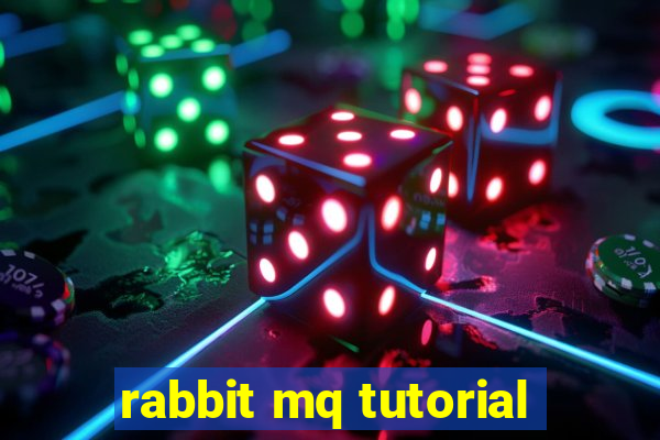 rabbit mq tutorial