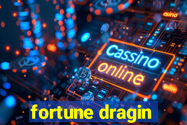 fortune dragin