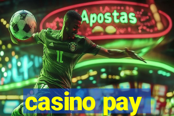 casino pay