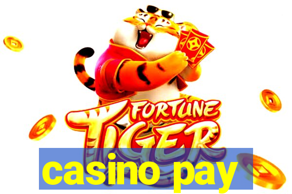 casino pay