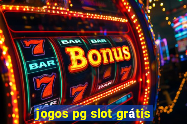 jogos pg slot grátis