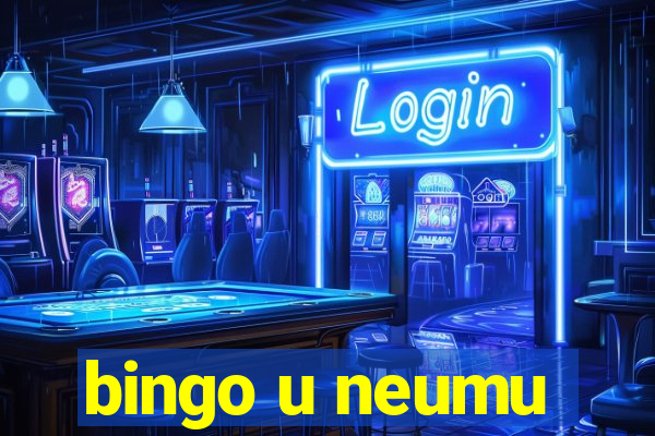 bingo u neumu