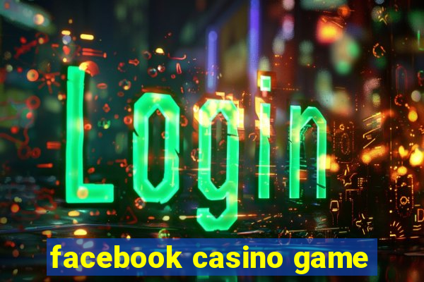 facebook casino game