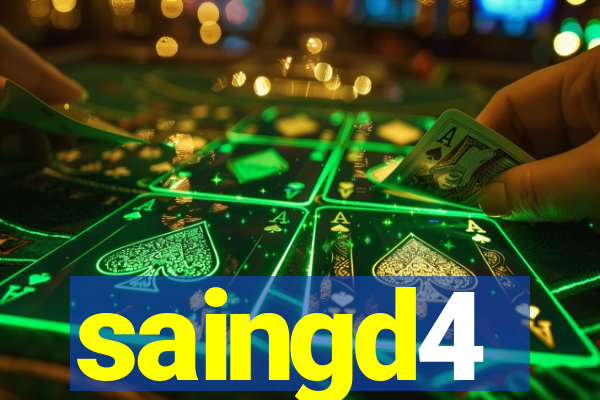 saingd4