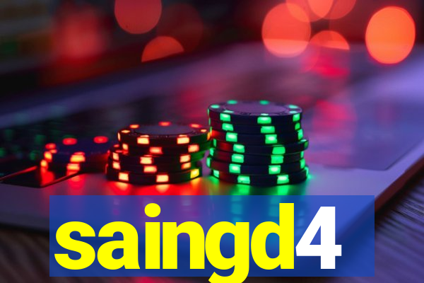 saingd4