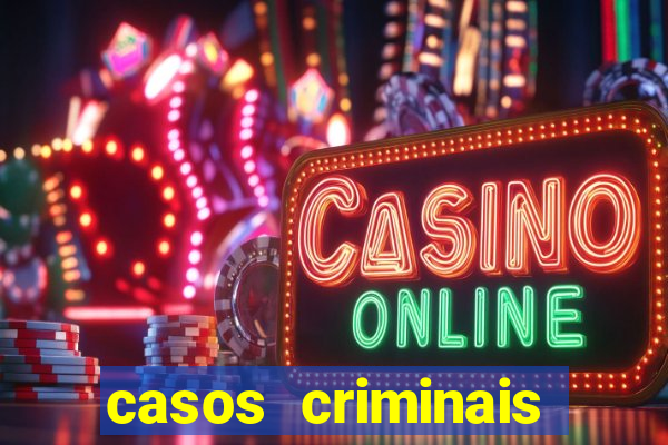 casos criminais para ler pdf