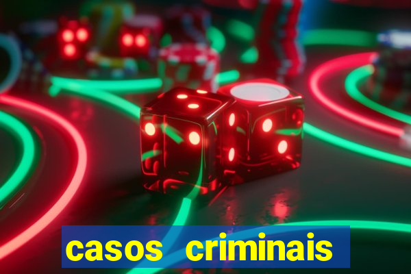 casos criminais para ler pdf