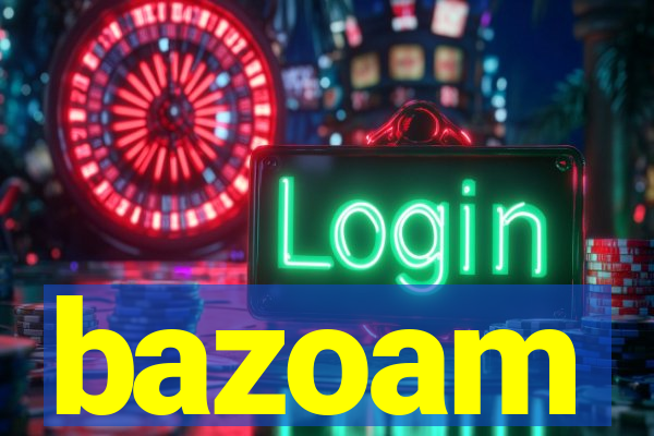 bazoam