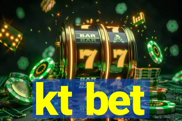 kt bet