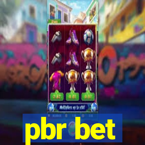 pbr bet