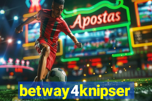 betway4knipser