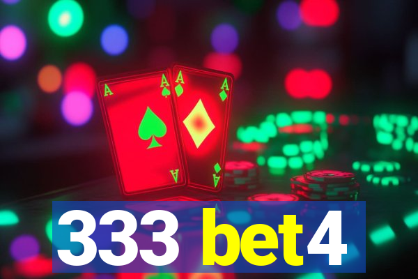 333 bet4