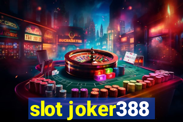 slot joker388