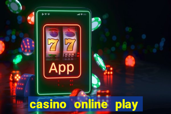 casino online play real money