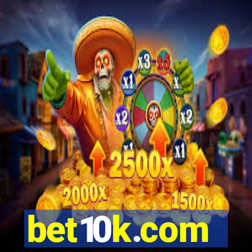 bet10k.com