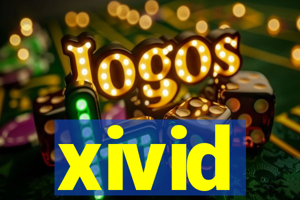 xivid