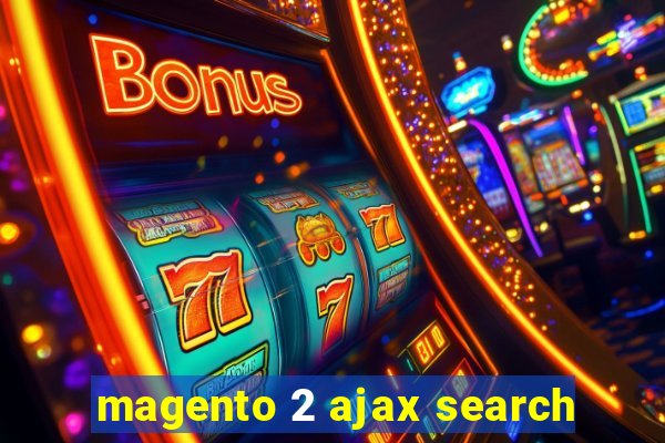 magento 2 ajax search