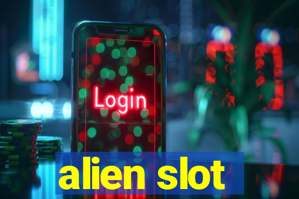 alien slot