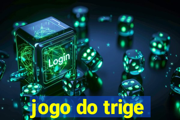 jogo do trige