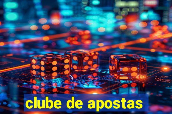 clube de apostas