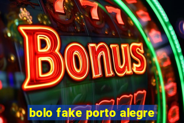 bolo fake porto alegre