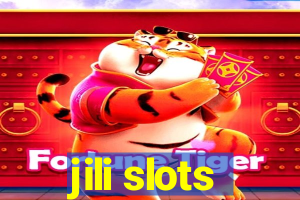 jili slots