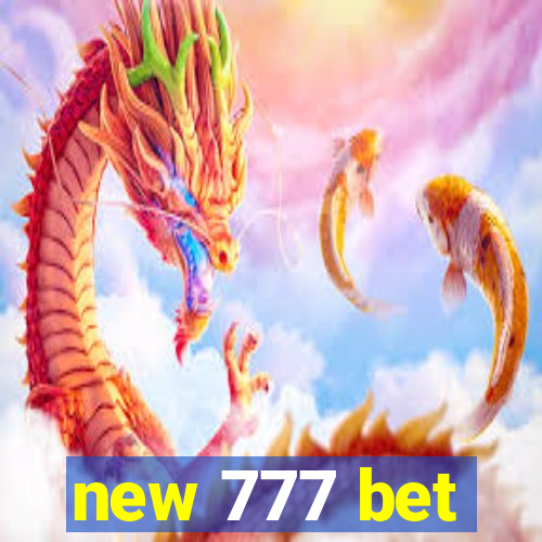 new 777 bet