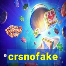 crsnofake