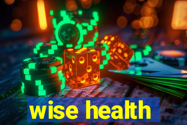 wise health