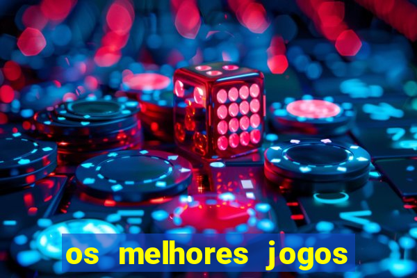 os melhores jogos que pagam dinheiro de verdade