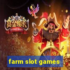 farm slot games