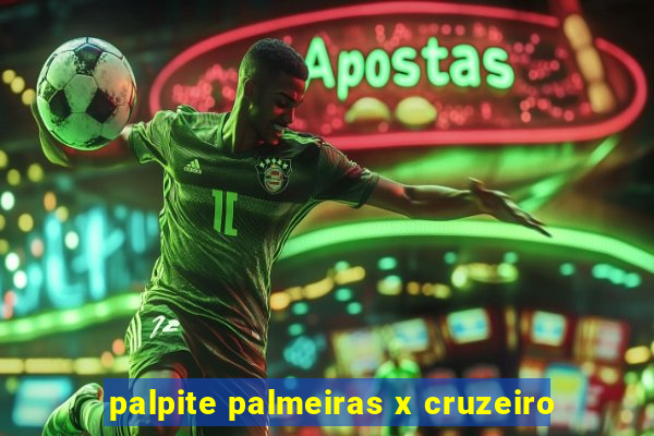 palpite palmeiras x cruzeiro