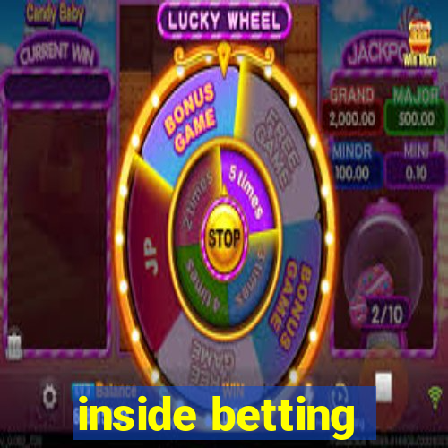 inside betting