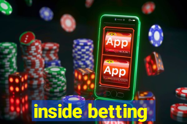 inside betting