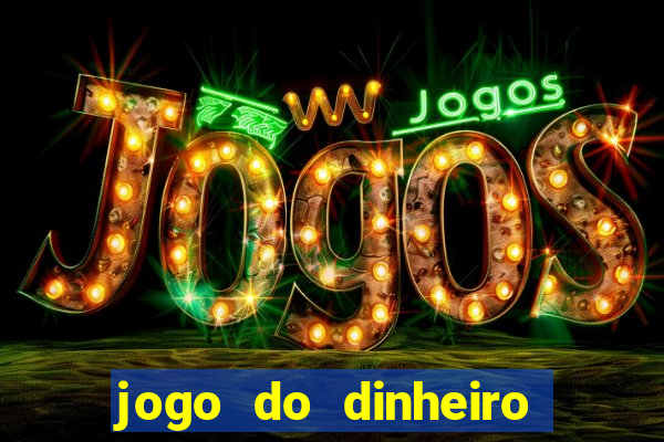 jogo do dinheiro 777 slots